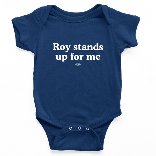 Roy Stands Up For Me Onesie