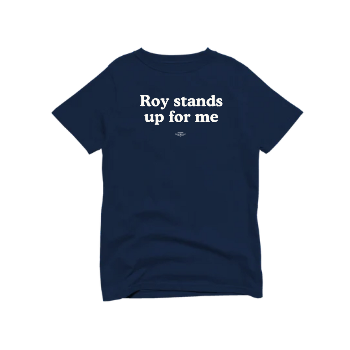 Roy Stands Up For Me Youth T-Shirt